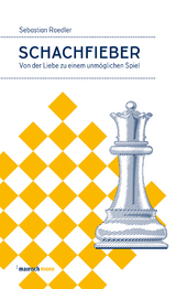 Schachfieber - Sebastian Raedler