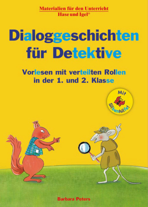 Dialoggeschichten für Detektive / Silbenhilfe - Barbara Peters