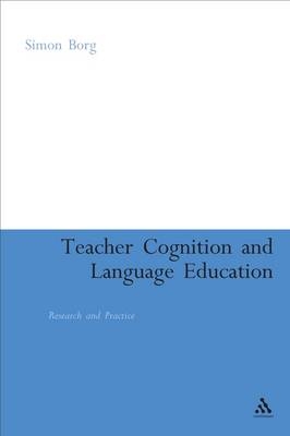 Teacher Cognition and Language Education - Borg Simon Borg