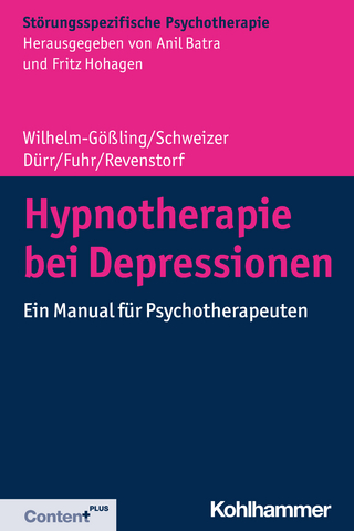 Hypnotherapie bei Depressionen - Claudia Wilhelm-Gößling; Cornelie Schweizer …