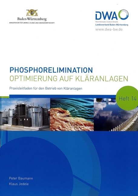 Phosphorelimination - Optimierung auf Kläranlagen - Peter Baumann, Klaus Jedele