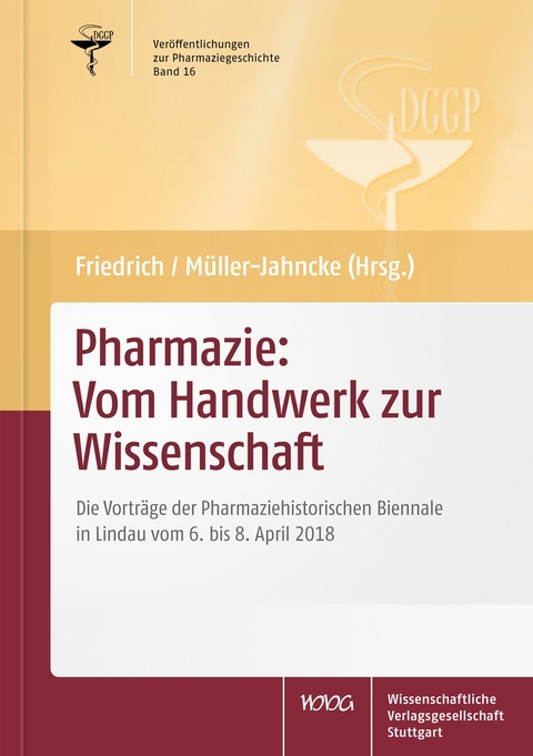Pharmazie: Vom Handwerk zur Wissenschaft - 