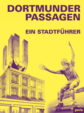 Dortmunder Passagen - Stefan Mühlhofer; Wolfgang Sonne; Barbara Welzel