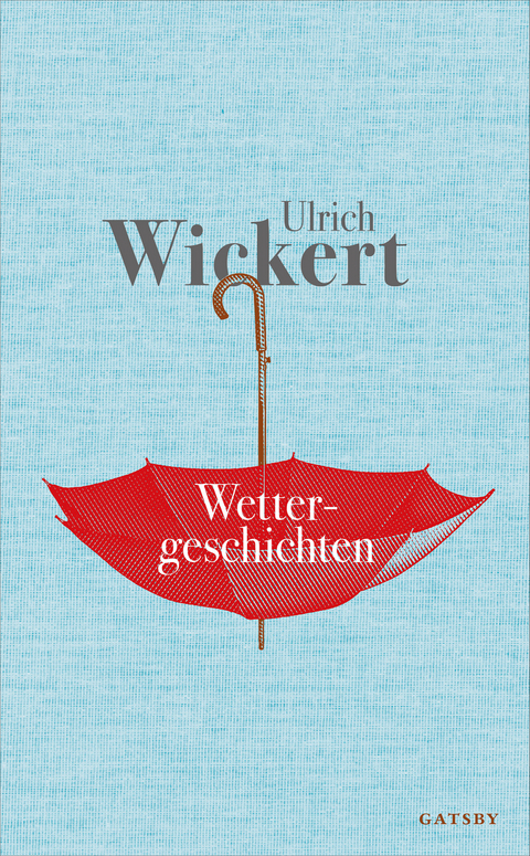 Wettergeschichten - Ulrich Wickert