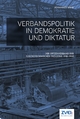 Verbandspolitik in Demokratie und Diktatur: Der Spitzenverband der elektrotechnischen Industrie 1918 - 1950