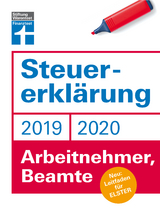 Steuererklärung 2019/2020 - Arbeitnehmer, Beamte - Angela Rauhöft, Hans W. Fröhlich