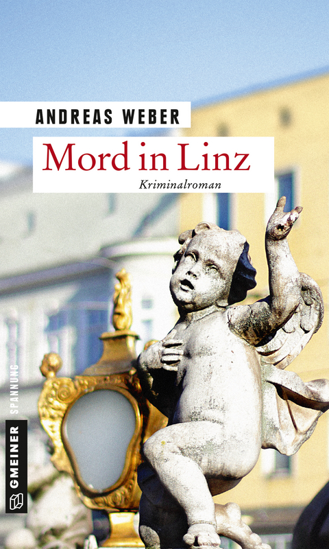 Mord in Linz - Andreas Weber