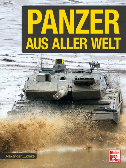 Panzer aus aller Welt - Alexander Lüdeke