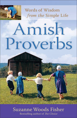 Amish Proverbs - Suzanne Woods Fisher