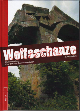 Wolfsschanze - Christel Focken
