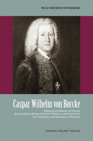 Caspar Wilhelm von Borcke - Wulf-Dietrich von Borcke