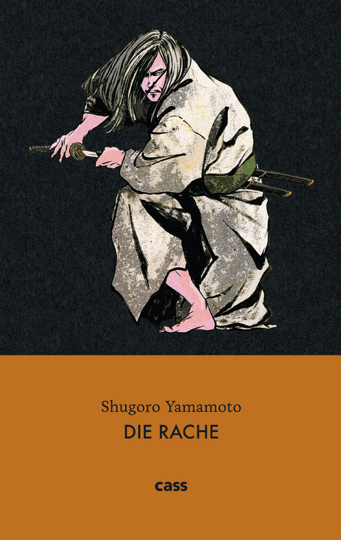 Die Rache - Shugoro Yamamoto