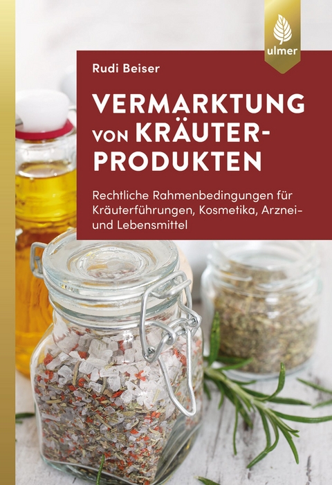 Vermarktung von Kräuterprodukten - Rudi Beiser