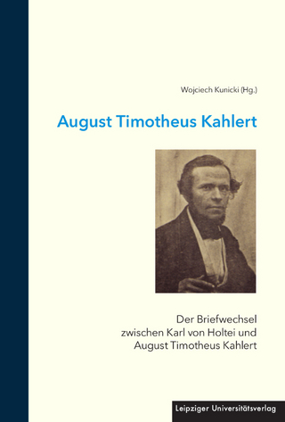 August Timotheus Kahlert - Wojciech Kunicki