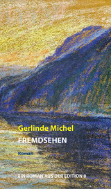 Fremdsehen - Gerlinde Michel
