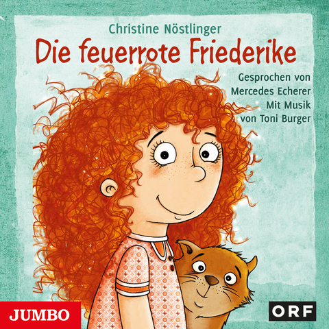 Die feuerrote Friederike - Christine Nöstlinger