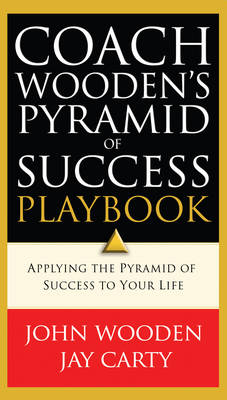 Coach Wooden's Pyramid of Success Playbook - Jay Carty; John Wooden