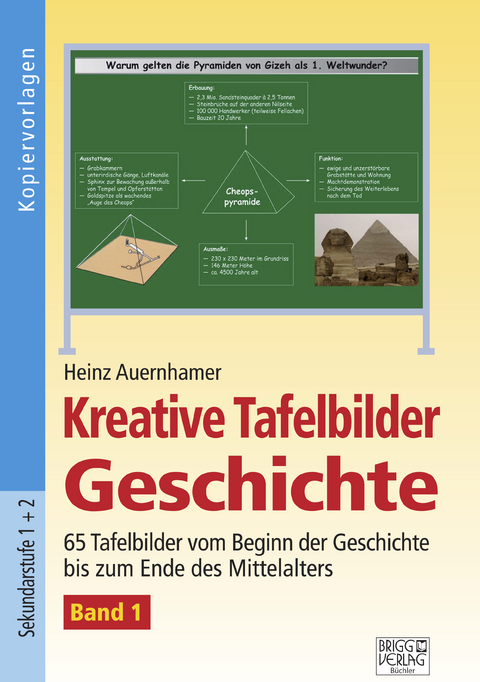 Kreative Tafelbilder Geschichte - Band 1 - Heinz Auernhamer