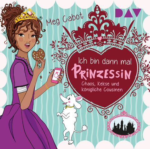 Ich bin dann mal Prinzessin – Teil 2: Chaos, Kekse und königliche Cousinen - Meg Cabot