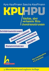 KPU/HPU häufige, aber verkannte Mitochondrienstörungen - Kyra Kauffmann, Sascha Kauffmann
