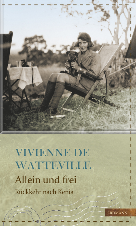 Allein und frei - Vivienne De Watteville
