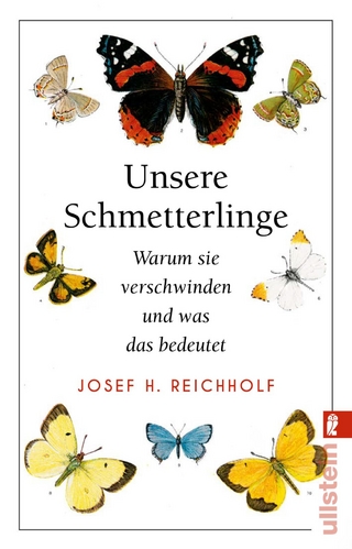 Unsere Schmetterlinge - Josef H. Reichholf