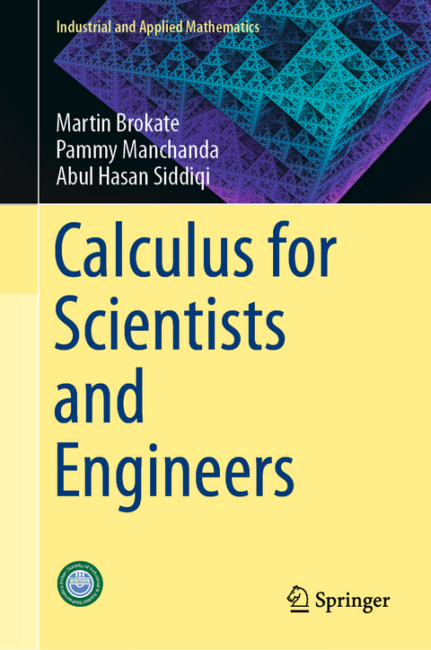 Calculus for Scientists and Engineers - Martin Brokate, Pammy Manchanda, Abul Hasan Siddiqi