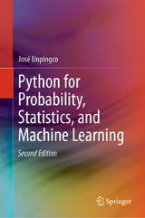 Python for Probability, Statistics, and Machine Learning - Unpingco, José