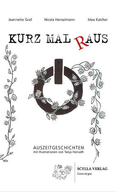 KURZ MAL RAUS - Jeannette Graf, Nicola Henselmann, Mea Kalcher