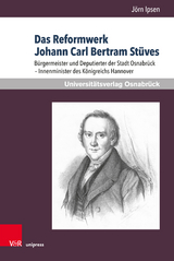Das Reformwerk Johann Carl Bertram Stüves - Jörn Ipsen