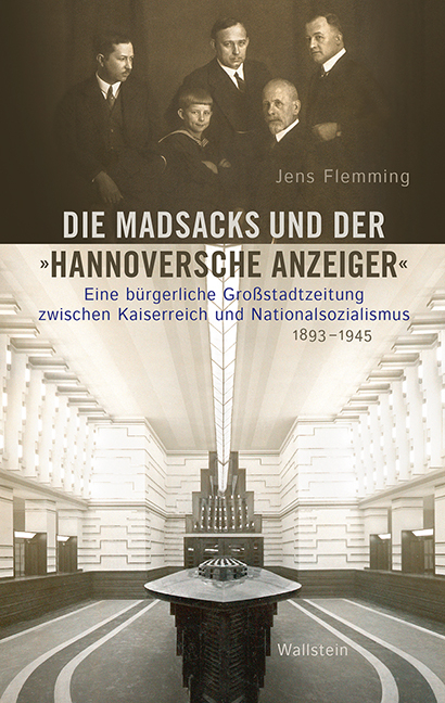 Die Madsacks und der »Hannoversche Anzeiger« - Jens Flemming