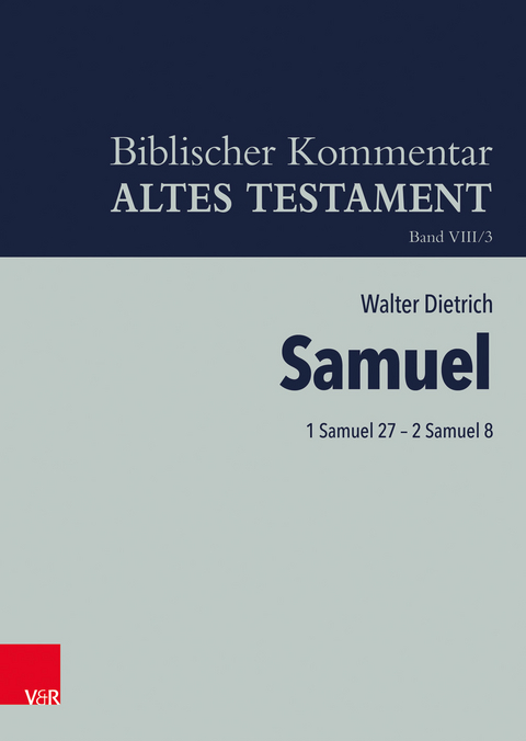 1 Samuel 27 – 2 Samuel 8 - Walter Dietrich
