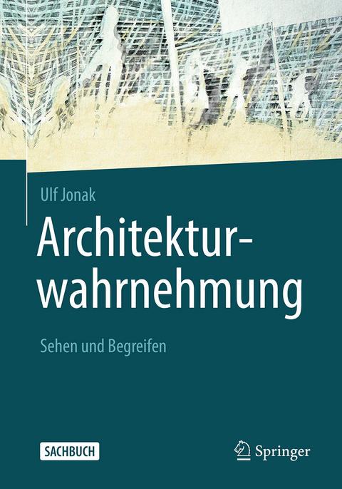 Architekturwahrnehmung - Ulf Jonak