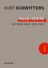 Die Reihe Merz 1923–1932 - Kurt Schwitters