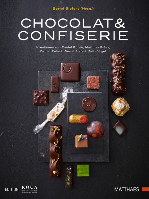 Chocolat & Confiserie - Bernd Siefert, Felix Vogel, Fabian Rimann, Daniel Budde, Daniel Rebert