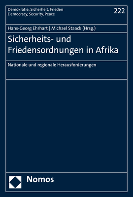 Sicherheits- und Friedensordnungen in Afrika - Hans-Georg Ehrhart; Michael Staack