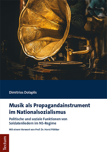 Musik als Propagandainstrument im Nationalsozialismus - Dimitrios Dolaplis