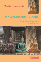 Der vertauschte Buddha - Monika Tworuschka