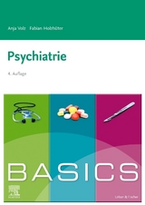 BASICS Psychiatrie - Anja Volz, Fabian Holzhüter