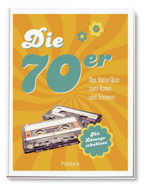 Die 70er - Das Retro-Quiz zum Raten & Erinnern -  Pattloch Verlag