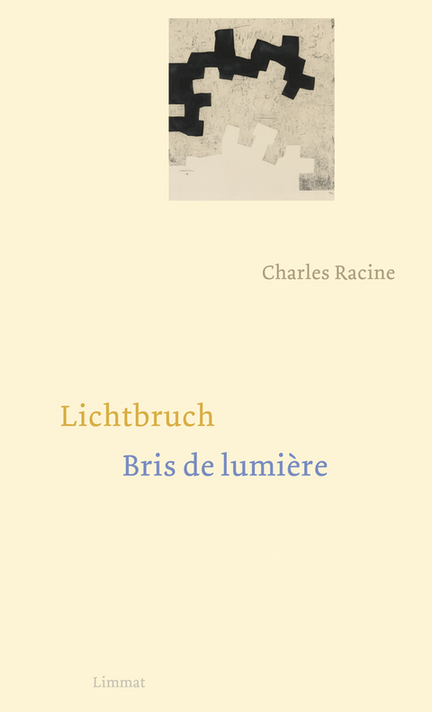 Lichtbruch / Bris de lumière - Charles Racine