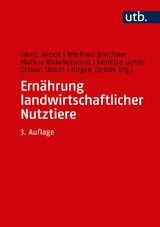 Ernährung landwirtschaftlicher Nutztiere - Jeroch, Heinz; Drochner, Winfried; Rodehutscord, Markus; Simon, Ortwin; Zentek, Jürgen