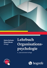 Lehrbuch Organisationspsychologie - Schuler, Heinz; Moser, Klaus