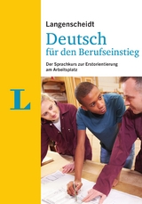 Langenscheidt Deutsch für den Berufseinstieg - Sprachkurs mit Buch und Übungsheft; Lehrerhandreichung als Download - Langenscheidt, Redaktion; Ott, Friederike