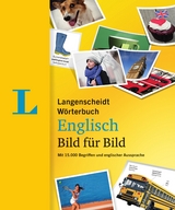 Langenscheidt Wörterbuch Englisch Bild für Bild - Bildwörterbuch - Langenscheidt, Redaktion
