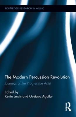 Modern Percussion Revolution - Gustavo Aguilar; Kevin Lewis