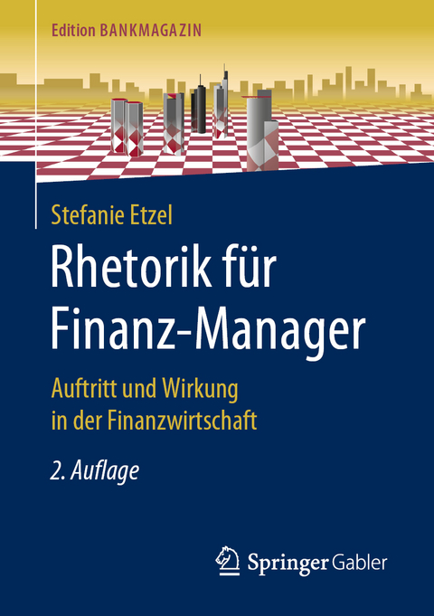 Rhetorik für Finanz-Manager - Stefanie Etzel