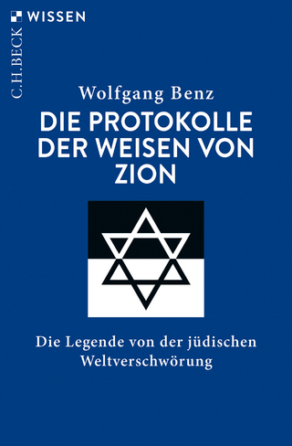 Die Protokolle der Weisen von Zion - Wolfgang Benz