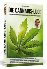 Die Cannabis-Lüge - Erweiterte Neuausgabe - Yazdi, Kurosch