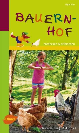 Naturführer für Kinder: Bauernhof - Sigrid Tinz